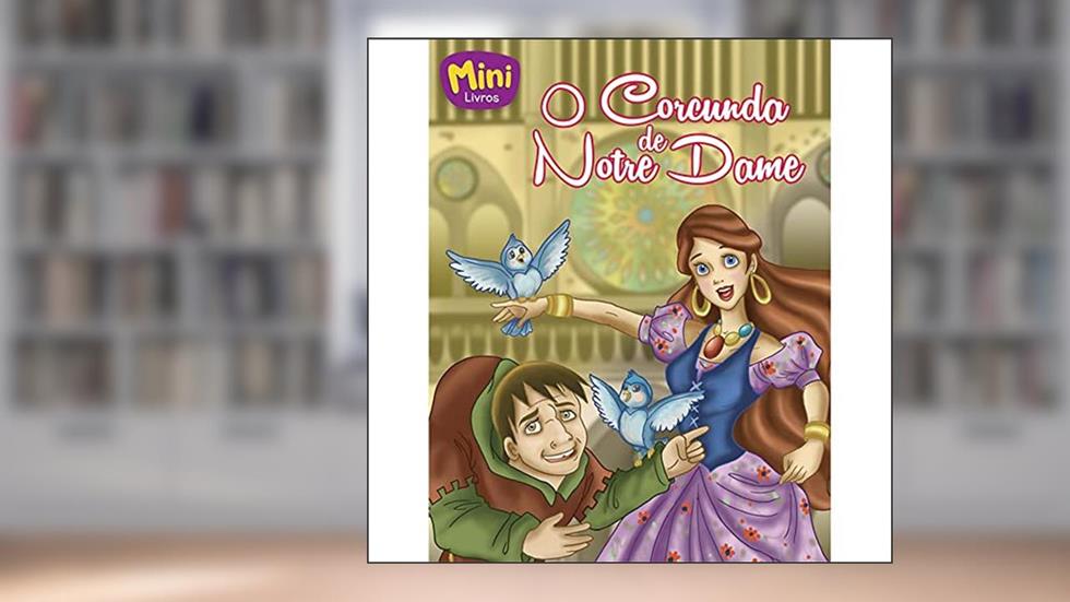 Mini - Clássicos: Corcunda de Notre-Dame, O, do autor Roberto Belli