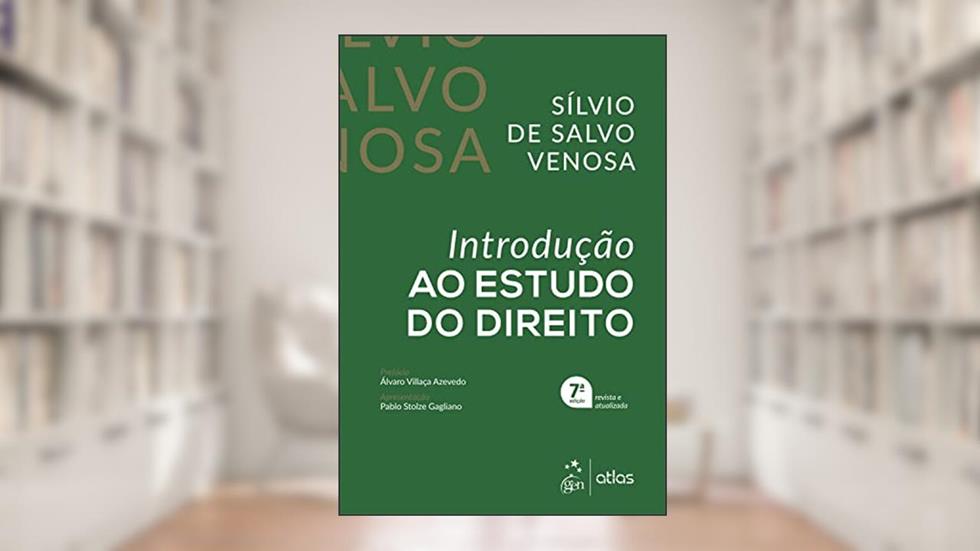 Introdução ao Estudo do Direito, do autor Sílvio de Salvo VENOSA