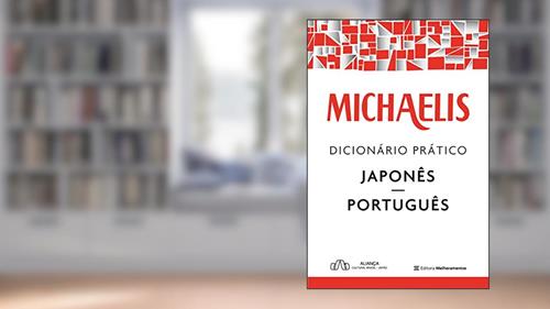 Capa de Michaelis dicionário prático japonês-português, do autor Melhoramentos; Aliança Cultural Brasil-Japão