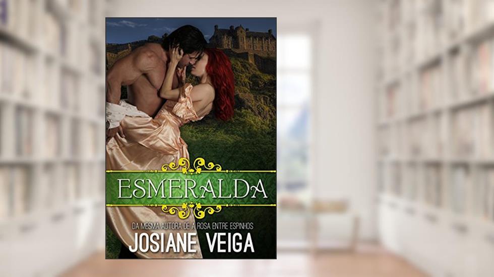Esmeralda (Saga dos Reinos Livro 1), do autor Josiane Veiga