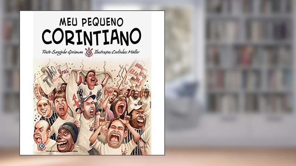 Meu pequeno corintiano, do autor Serginho Groisman
