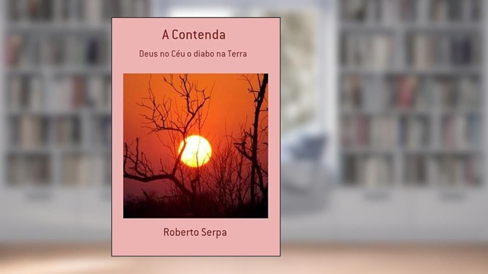 A Contenda, do autor Roberto Serpa