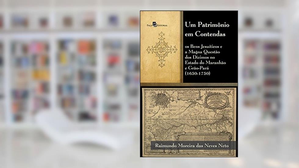 Um Patrimônio em Contendas, do autor Raimundo Moreira Das Neves Neto