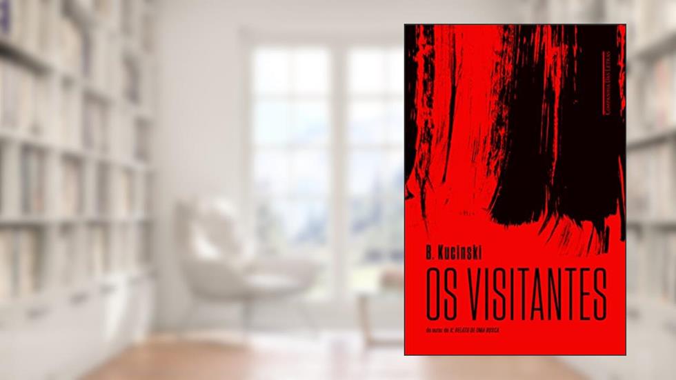 Os visitantes, do autor B. Kucinski