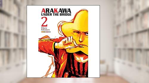 Capa de Arakawa Under the Bridge Vol. 2, do autor Hikaru Nakamura