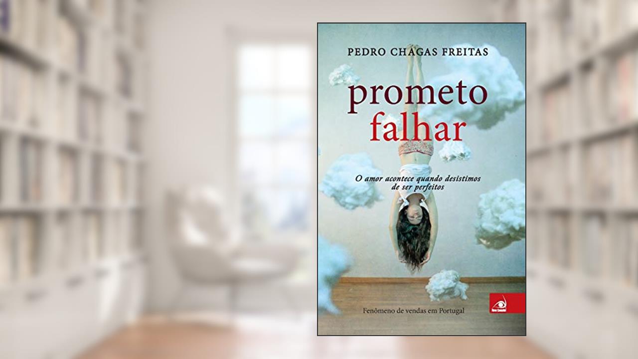 Prometo Falhar, do autor PEDRO CHAGAS FREITAS