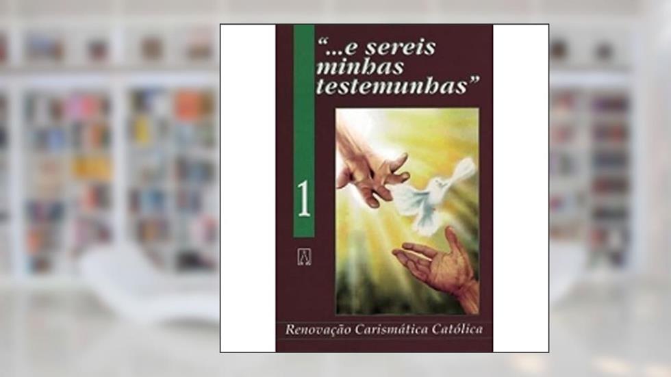 E Sereis Minhas Testemunhas - Volume 1, do autor Paulo Apostolo