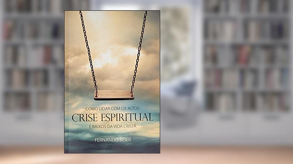 Crise Espiritual, do autor Fernando Beier
