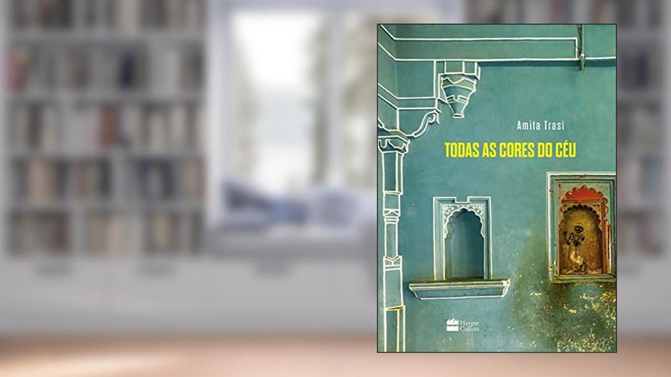 Todas as cores do céu, do autor Amita Trasi