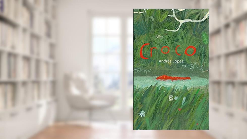 Croco, do autor Andrés López