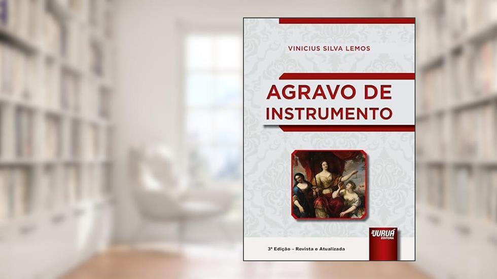 Agravo de Instrumento, do autor Vinicius Silva Lemos