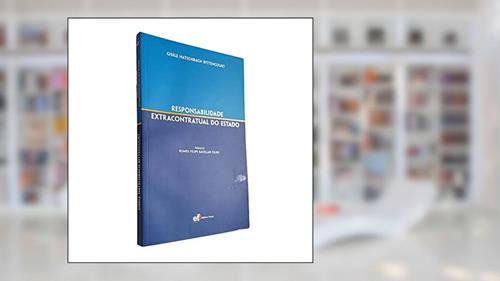 Capa de Responsabilidade extracontratual do Estado, do autor Gisele Hatschbach Bittencourt