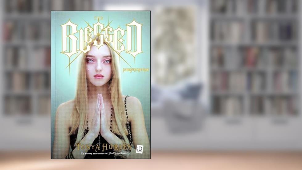 The Blessed (Abençoadas), do autor Tonya Hurley