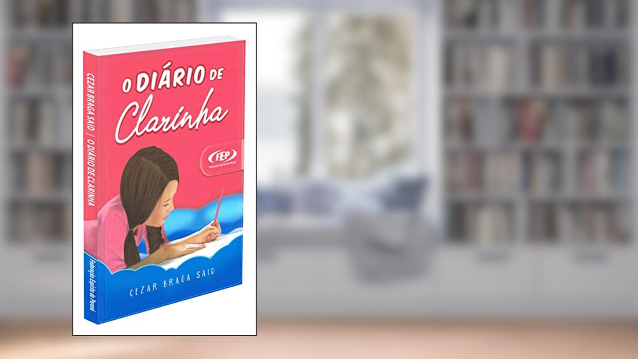 Díario de Clarinha (O), do autor Autor Cezar Braga Said