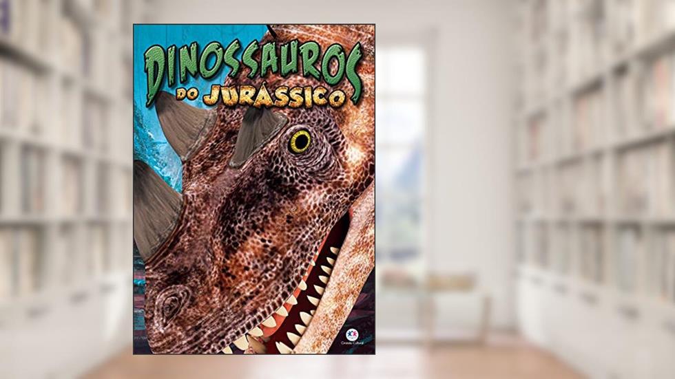 Dinossauros do Jurássico, do autor Latinbooks