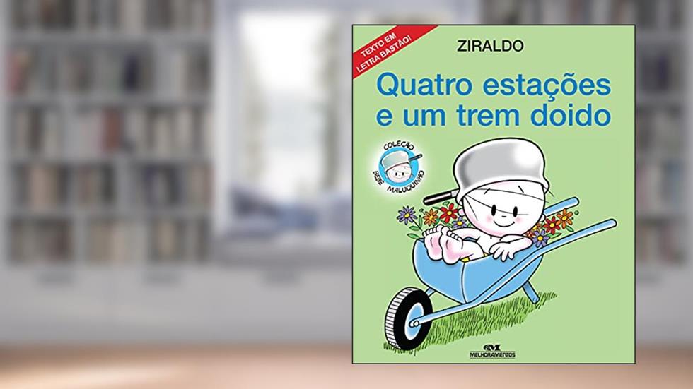 Quatro Estações e um Trem Doido, do autor Ziraldo Alves Pinto