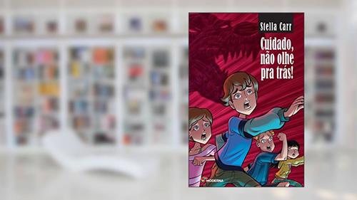 Capa de Cuidado, não olhe para trás, do autor Stella Carr