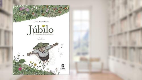 Capa de Júbilo, O romance do Jardineiro, do autor Andrea Pizarro Clemo