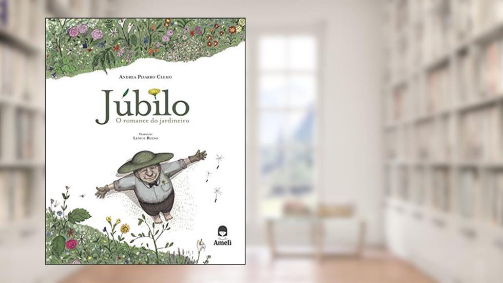 Júbilo, O romance do Jardineiro, do autor Andrea Pizarro Clemo