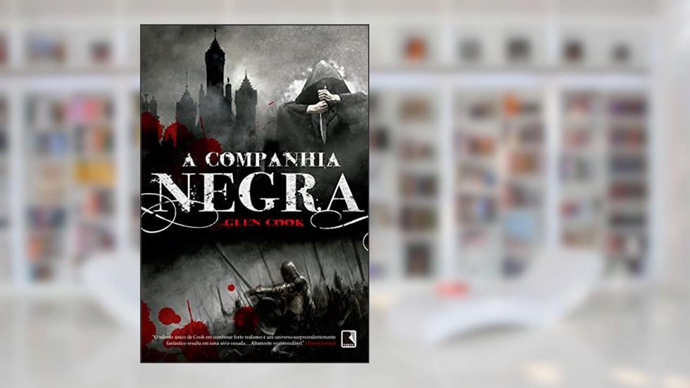 A companhia negra (Vol. 1), do autor Glen Cook