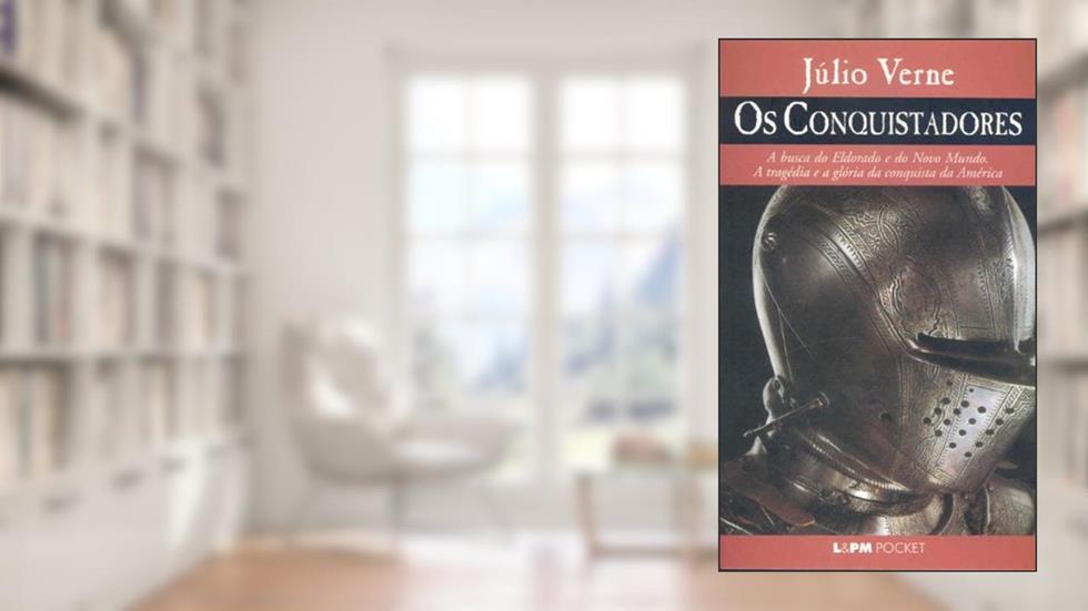 Os Conquistadores, do autor Júlio Verne
