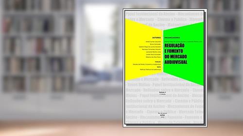 Capa de Regulação e Fomento do Mercado Audiovisual, do autor Gabriel Fliege de Lucena Stuckert
