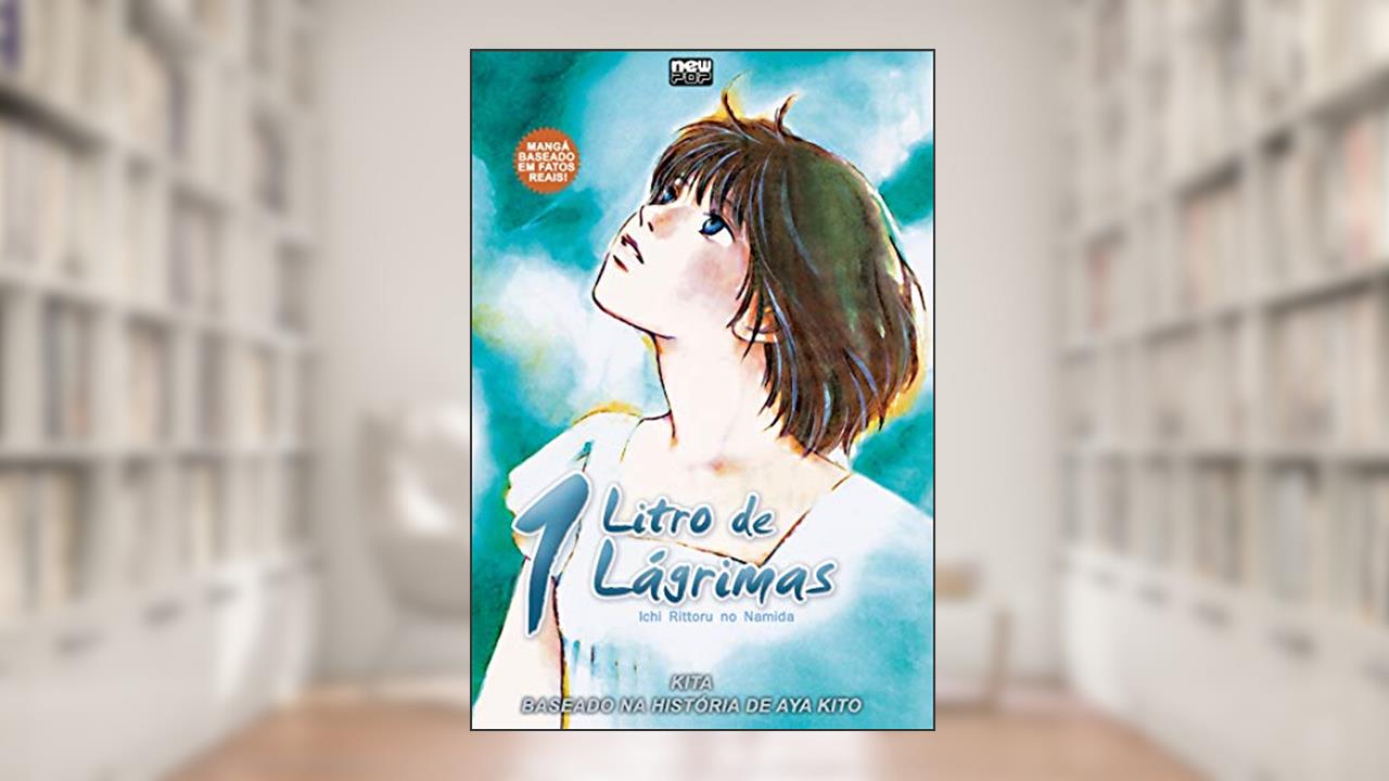 1 Litro de Lágrimas, do autor Aya Kito