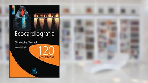 Capa de Ecocardiografia: 120 Armadilhas, do autor Christophe Klimczak