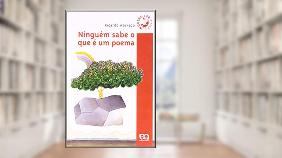 Ninguém sabe o que é um poema, do autor Ricardo Azevedo