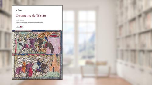 Capa de O romance de Tristão, do autor Béroul
