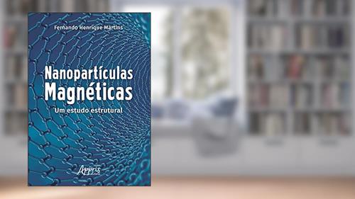 Capa de Nanopartículas magnéticas: um estudo estrutural, do autor Fernando Henrique Martins