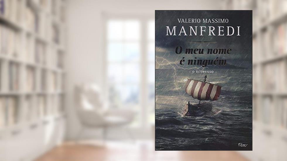 O meu nome é ninguém: O regresso, do autor Valerio Massimo Manfredi