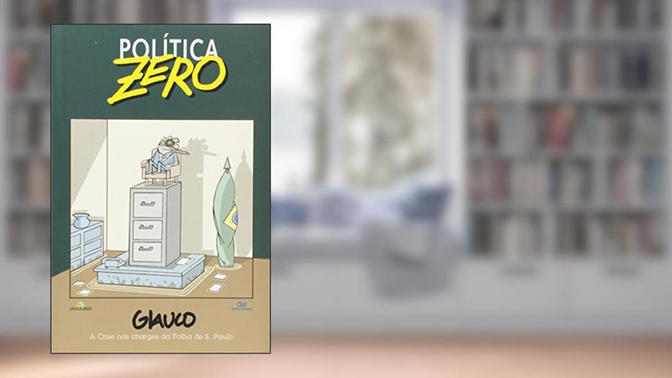 POLITICA ZERO, do autor Glauco Vilas Boas