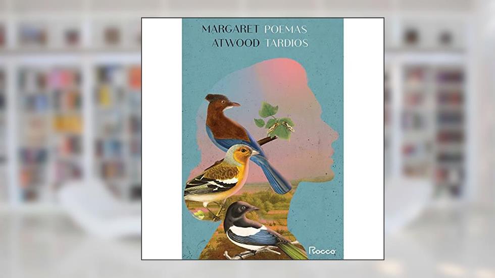 Poemas tardios, do autor Margaret Atwood