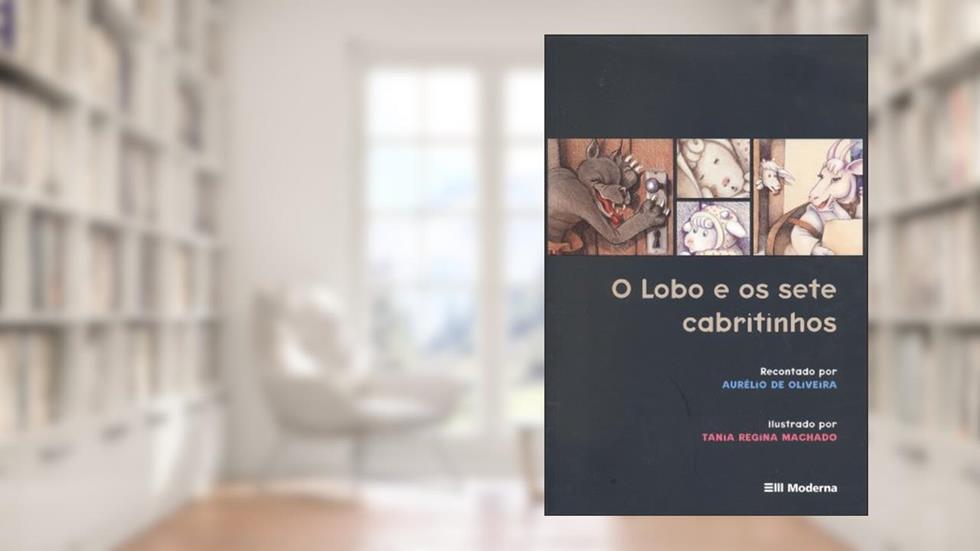 O Lobo e os Sete Cabritinhos, do autor Aurelio Oliveira