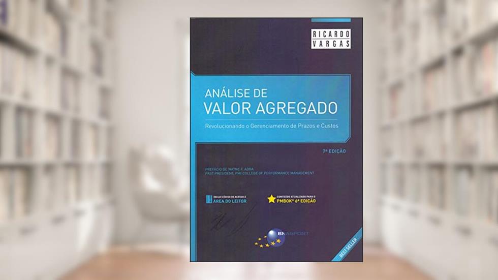 Análise de Valor Agregado, do autor Ricardo Vargas