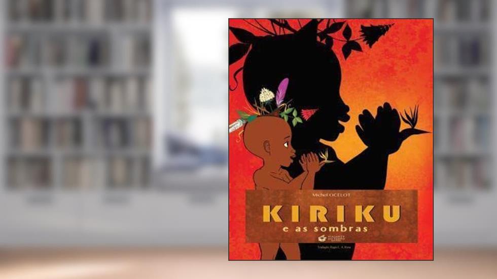 KIRIKU E AS SOMBRAS, do autor MICHEL OCELOT