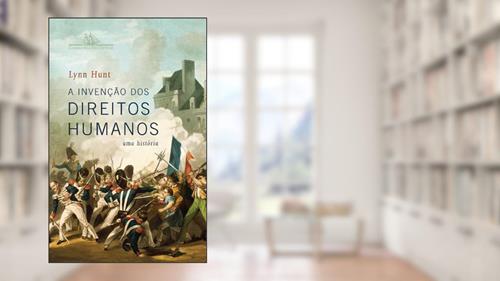 Capa de A invenção dos direitos humanos, do autor Lynn Hunt