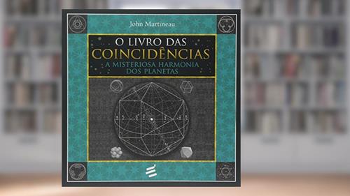 Capa de O Livro das Coincidências, do autor John Martineau