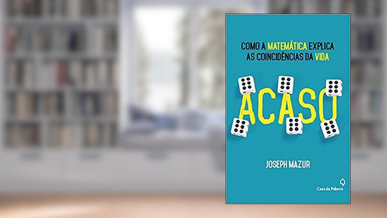 Acaso - a matemática das coincidências, do autor Joseph Mazur