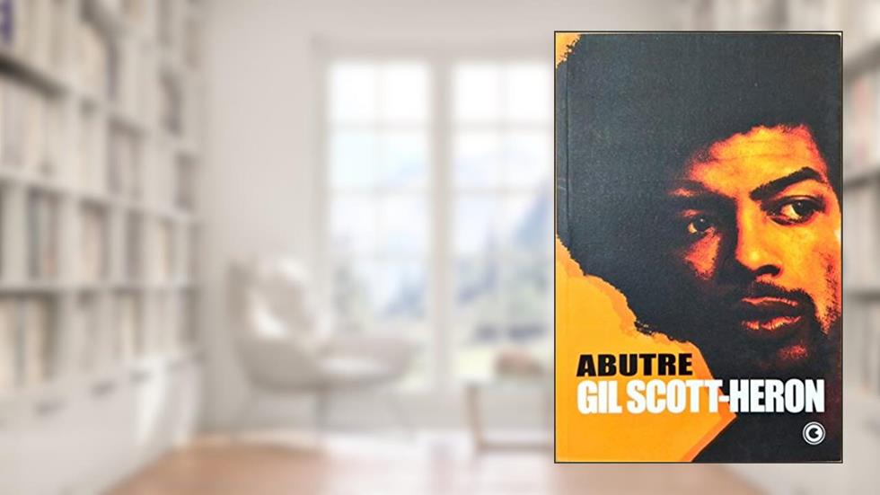 Abutre, do autor Gil Scott-heron