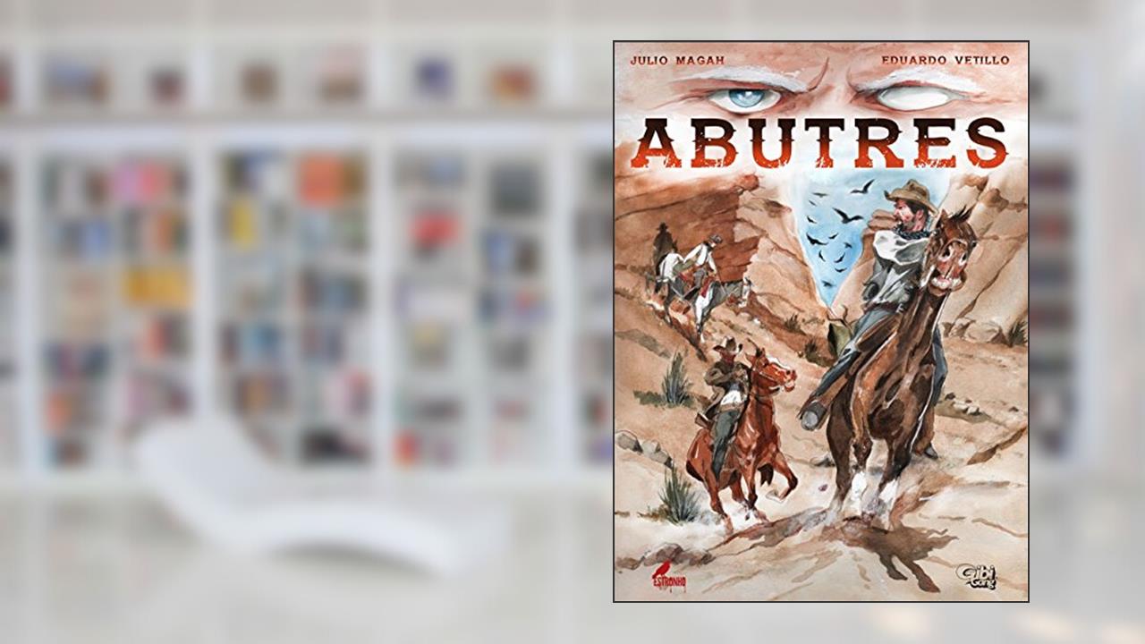 Abutres, do autor Júlio Magah; Eduardo Vetillo