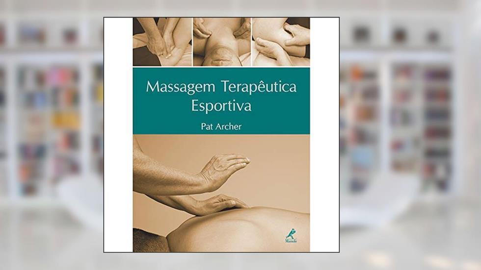 Massagem terapêutica esportiva, do autor Pat Archer