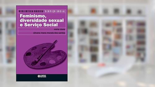 Capa de Feminismo, diversidade sexual e Serviço Social, do autor Silvana Mara de Morais dos Santos