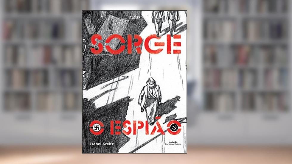 Sorge. O Espião, do autor Isabel Kreitz