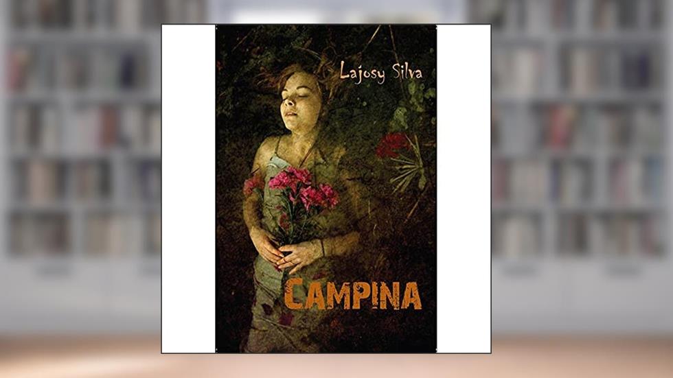 Campina, do autor Lajosy Silva