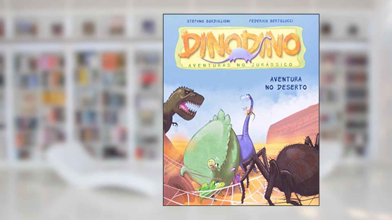 Capa de Aventura no Deserto. Dinodino. Aventuras no Jurássico, do autor Stefano Bordiglioni