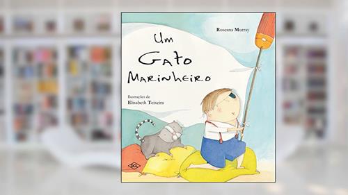 Capa de Um gato marinheiro, do autor Roseana Murray