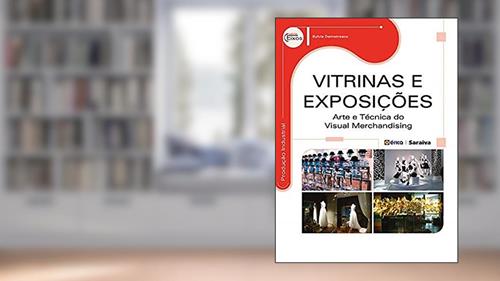 Capa de Vitrinas e Exposições: Arte e técnica do visual merchandising, do autor Sylvia Demetrescu