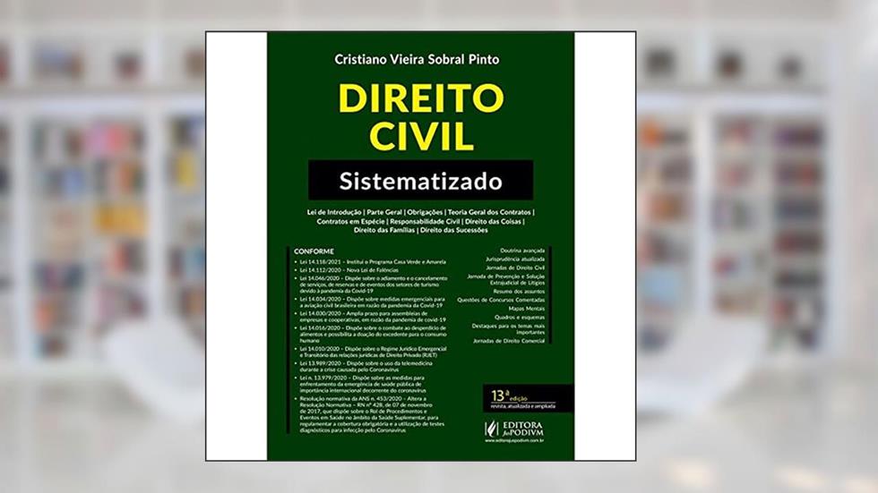Direito Civil Sistematizado - 13ª Edição (2021), do autor Cristiano Vieira Sobral Pinto